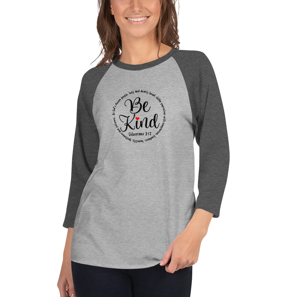 Be Kind Inspirational Baseball Shirt