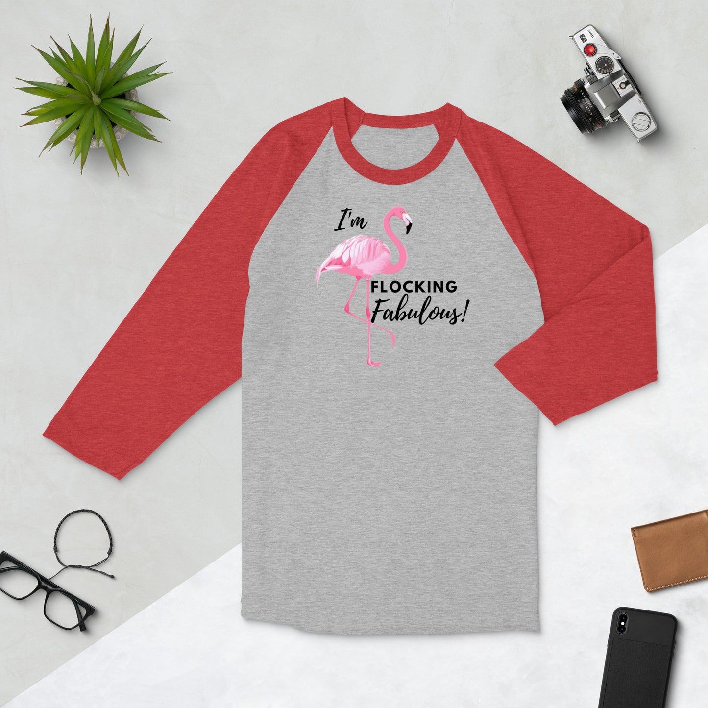 I'm Flocking Fabulous Raglan Styled Flamingo T-Shirt
