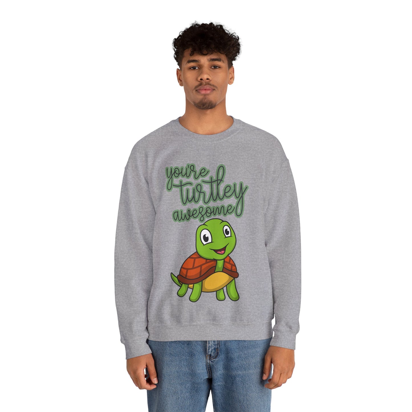 You're Turtley Awesome Sweatshirt