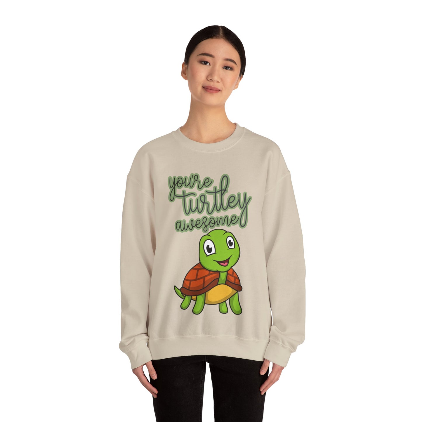 You're Turtley Awesome Sweatshirt