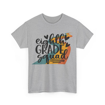 Eighth Grade Squad Team Classroom TShirt