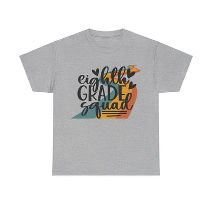 Eighth Grade Squad Team Classroom TShirt