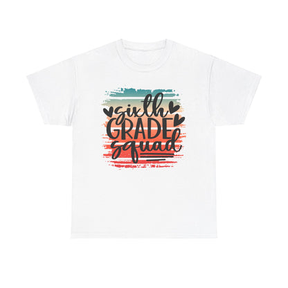 Sixth Grade Squad Classroom TShirt