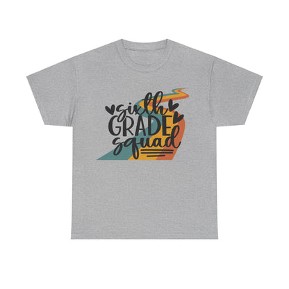 Sixth Grade Squad Classroom School Shirt