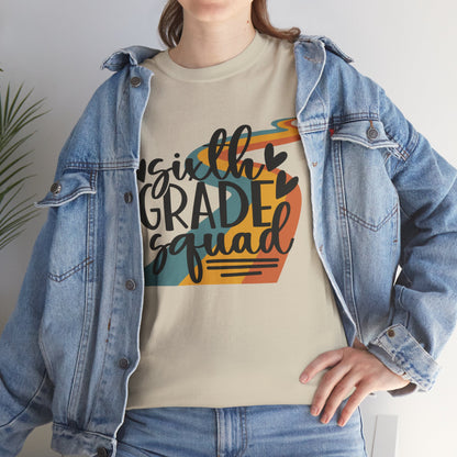 Sixth Grade Squad Classroom School Shirt