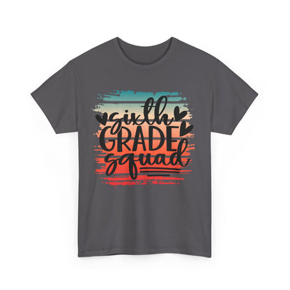 Sixth Grade Squad Classroom TShirt