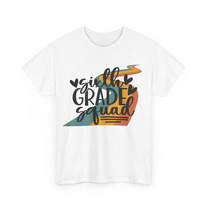 Sixth Grade Squad Classroom School Shirt