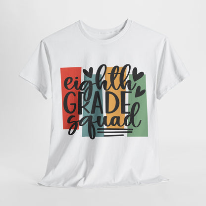 Eighth Grade Squad Class School TShirt