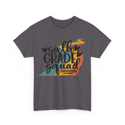 Sixth Grade Squad Classroom School Shirt
