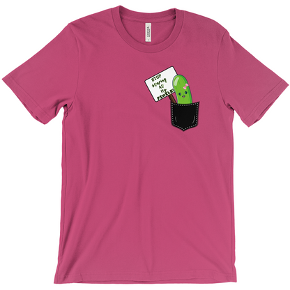 Stop Staring At My Pickle  Funny T-Shirts