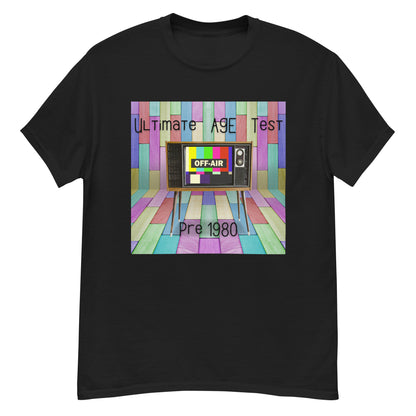 Ultimate Age Test Funny  Classic T-Shirt
