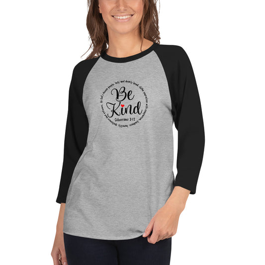 Be Kind | Col 3 :12 |  Baseball Shirt