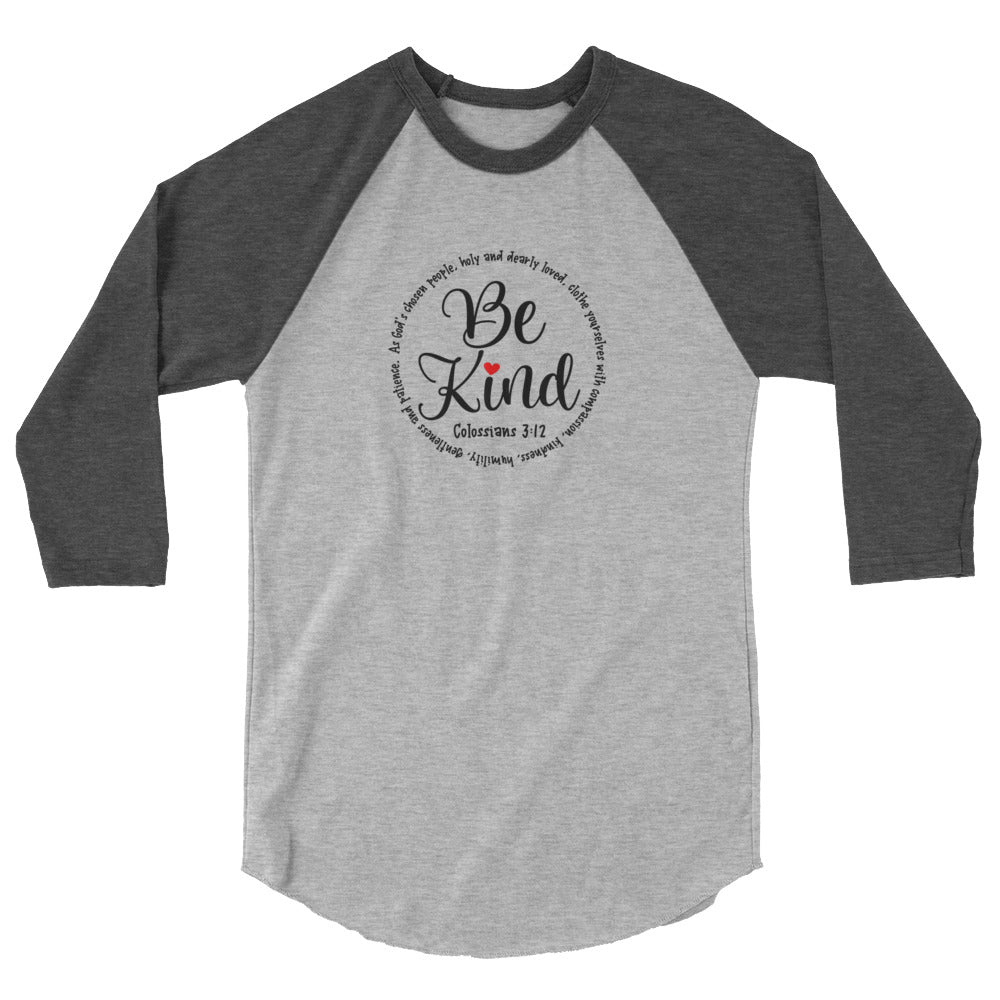 Be Kind Inspirational Baseball Shirt