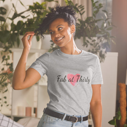 Fab At 30th Birthday Celebration Shirt