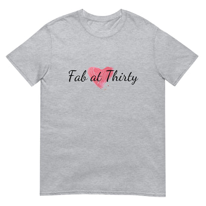 Fab At 30th Birthday Celebration Shirt