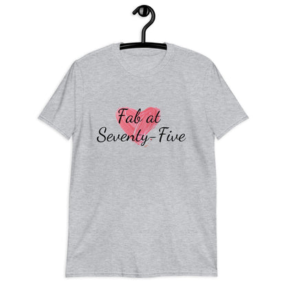 Fab At 75th Birthday Celebration Shirt