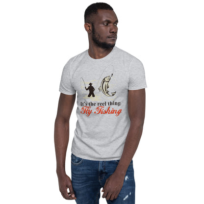 It's The Reel Thing Fly Fishing T-Shirt