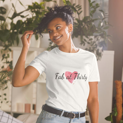 Fab At 30th Birthday Celebration Shirt